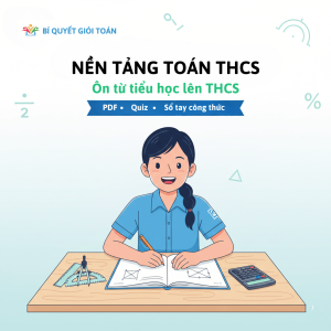 Nền tảng Toán THCS cho Lớp 6 | biquyetgioitoan.com